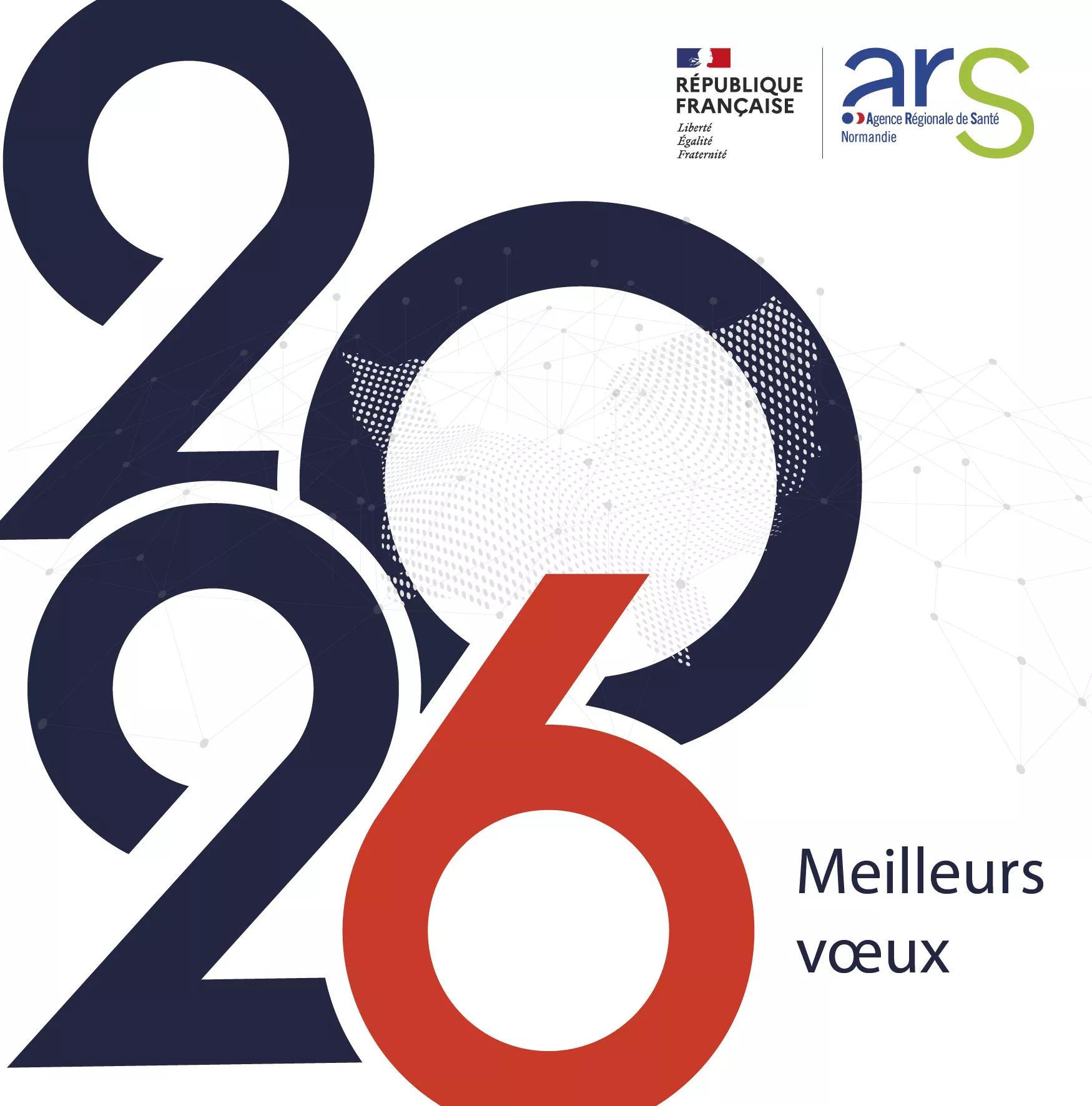 carte de vœux 2026 de l'ARS Normandie. Chiffres 2026 en bleu et rouge sur fond blanc. Texte Meilleurs voeux.
